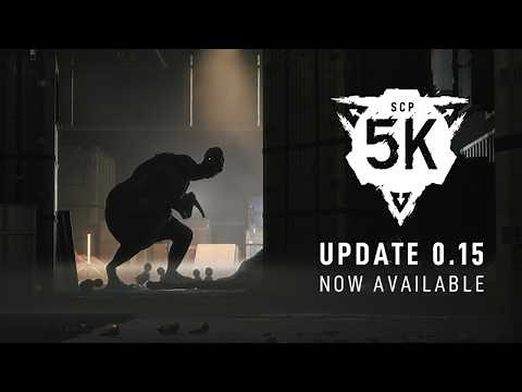 SCP: 5K Update 0.15 Launch Trailer