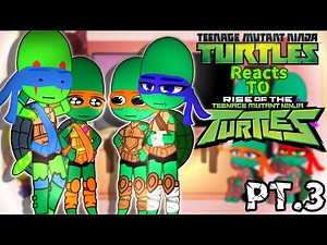TMNT 2012 Reacts to ROTTMNT(3/9)||Gacha Reaction