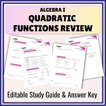 Quadratic Functions Editable Algebra Review & Study Guide | 8th-10th Grade