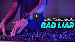 Download Lagu DJ Bad Liar Imagine Dragons Versi DJ Tiktok Viral, Video Musik Remix Terbaru 2020 - Tribunpekanbaru.com