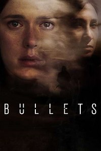 Bullets (2018) - TV Show