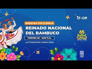 MUESTRA FOLCLÓRICA REINADO NACIONAL DEL BAMBUCO | EN VIVO 🔴
