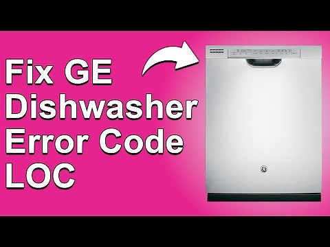 GE Dishwasher Error Code LOC (What Does LOC Code Mean? Should You Worry About It?)