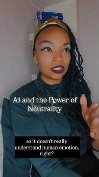 Approach AI with Neutrality