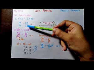Derivation of Lens Formula using Concave and Convex Lens | Class 12 Physics