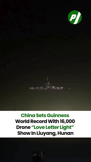 China Sets Guinness World Record With 16,000 Drone “Love Letter Light” Show In Liuyang, Hunan China has set a new Guinness World Record by launching a breathtaking 16,000-drone light show in Liuyang, Hunan. Titled a “love letter in the sky,” the synchronized aerial display formed intricate patterns and messages, combining art, technology, and emotion. The show dazzled onlookers and marked a major milestone in drone choreography and innovation. Credit : @mychinatrip #Pakistanijournal #ChinaDroneS