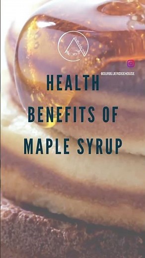 Health Benefits of Maple Syrup
