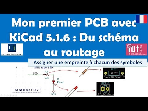 Mon premier PCB avec KiCad 5.1.x : Du schéma au routage - Assigner les empreintes aux symboles