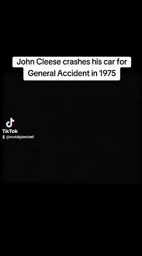 4.8K views · 52 reactions | John Cleese crashes his car for General Accident in 1975 #funnytiktokvideos #funnytiktok #advert #tv #nostalgiawizard #nostalgia #johncleese #generalaccident #carcrash #70snostalgia #retro #vintage | Nostalgia Wizard | Facebook