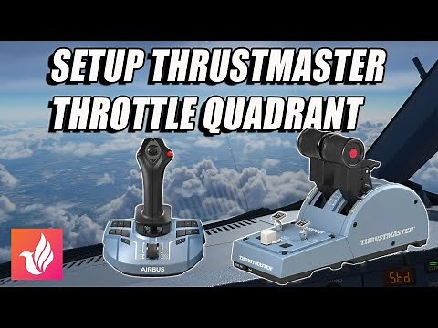 HOW TO SETUP THRUSTMASTER THROTTLE QUADRANT #msfs2024