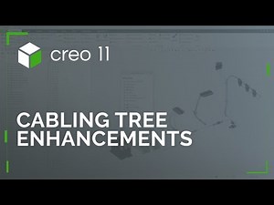 Cabling Tree Enhancements | Creo 11