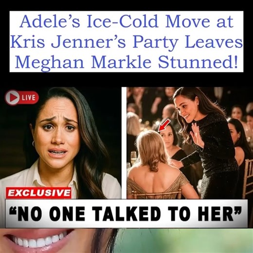 Adele’s Ice-Cold Move at Kris Jenner’s Party Leaves Meghan Markle Stunned! #princeharry #royalfamilydrama #fblifestyle | Breaking Royal 26