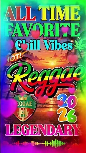 ☀️ Relaxing Reggae Love Songs 2026 | English Hits | Nonstop Legendary Playlist #relaxingreggae