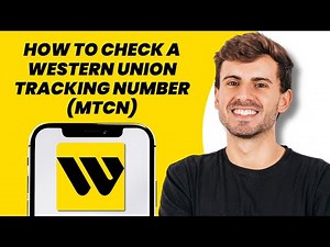 How to Check a Western Union Tracking Number (MTCN)
