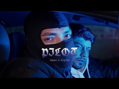 Nikav X Keyone - Pilot (Official 4K Video)