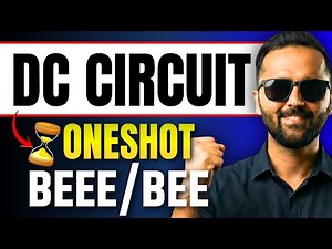 DC Circuit | ONESHOT | BEEE/BEE | Pradeep Giri Sir