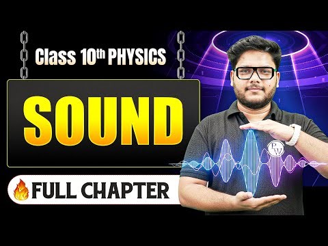 Sound Complete Chapter in One Shot | Class 10 Physics | ICSE Board | LEGEND 2026