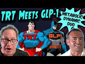 TRT Meets GLP-1: Metabolic Dynamic Duo - Doctor’s Analysis