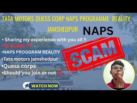 Tata motors jamshedpur NAPS training reality | Quess corp | Naps programme | Sharing my experience |