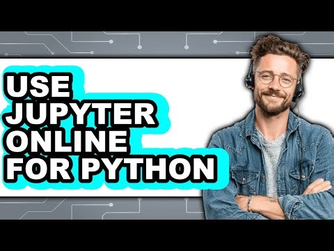 How to Use Jupyter Online for Python (easy Method)