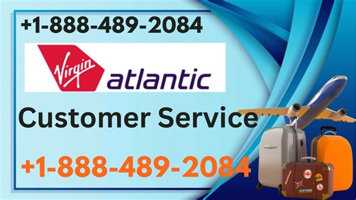 Virgin Atlantic Airways® Customer Service Complete Guide = Step-by-Step Help & Support 24/7 Ultimate Guide