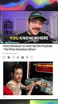 Pete Davidson is launching Netflix's first official, original podcast!