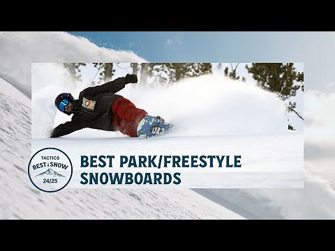 The Best Park/Freestyle Snowboards of 2024-2025 | Snowboard Review | Tactics