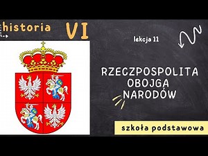 History 6 [Lesson 11 - Polish-Lithuanian Commonwealth]
