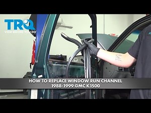 How to Replace Window Run Channel 1988-1999 GMC K1500