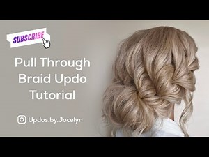 Pull Through Braided Updo Tutorial