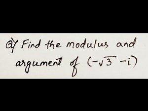 Finding modulus and argument of a complex number