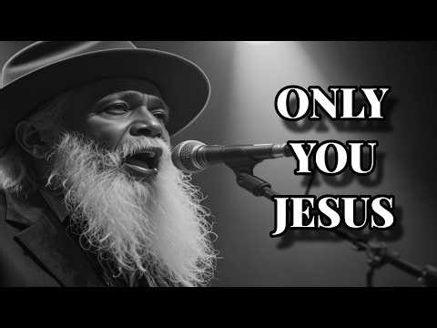 Only You Jesus | Deep Gospel Blues Worship Song | Heavenly Blues Gospel