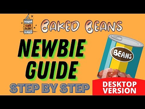 Baked Beans Crypto Newbie Startup Guide 2022, Step by Step [Desktop Version]
