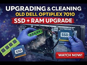 Dell OptiPlex 7010 SSD & RAM Upgrade Guide | Full Maintenance & Cleaning 🚀
