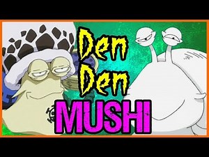 ALL DEN DEN MUSHI Psychic Snails! - One Piece Discussion | Tekking101