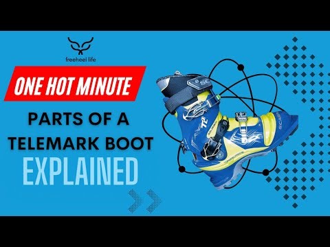 Parts of a Telemark Ski Boot EXPLAINED | One Hot Minute