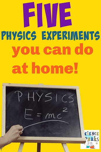 Top 5 physics experiments you can do at home