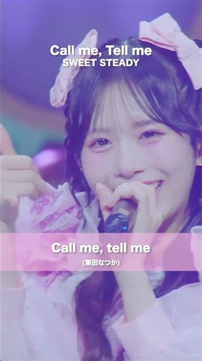 SWEET STEADY / Call me, Tell me - LIVE From KAWAII LAB. SESSION Vol.19 @K-Arena Yokohama