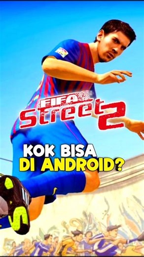 MASIH INGAT FIFA Street 2? Sekarang Bisa Main di HP Android! 😱 #fifastreet