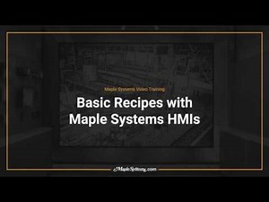 Using RW Recipes on Maple Systems HMIs