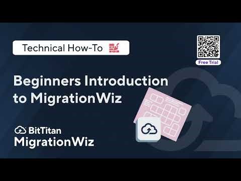 Introduction to MigrationWiz with a Free Trial