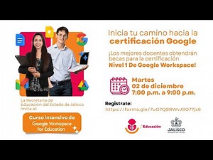 💻 Curso Intensivo de Google Workspace for Education - Certificación Google Nivel 1 - SESIÓN 4