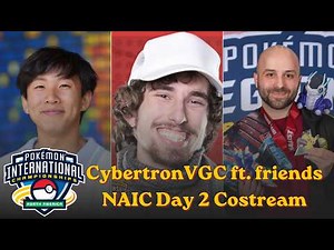 🔴NAIC VGC 2026 Day 2 - Cybertron Co-Stream ft. friends