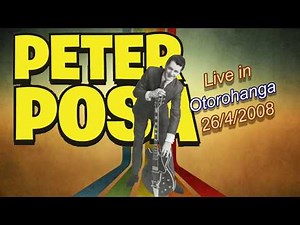 Peter Posa - Live in Otorohanga 2008