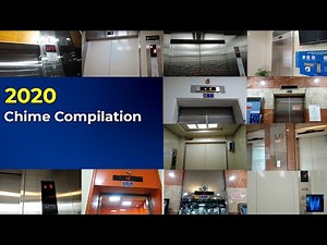 Elevator Chime Compilation 1 - 2020
