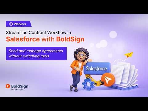 Streamline Contract Workflow in Salesforce with BoldSign [Webinar]