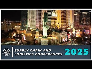 Top 10 Supply Chain & Logistics Conferences to Attend in 2025
