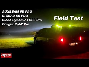 AUXBEAM 5D-PRO - Review/Field Test (RIGID, Diode Dynamics, Colight)