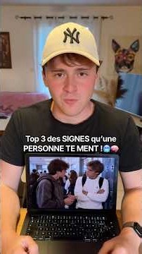 Top 3 des signes qu’une personne te ment !