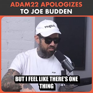 Adam apologizes to Joe Budden... | No Jumper
